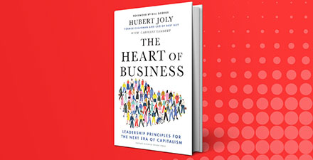 Hubert Joly's "The Heart of Business" 